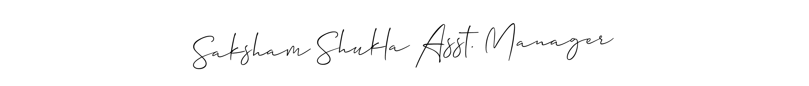 The best way (Allison_Script) to make a short signature is to pick only two or three words in your name. The name Saksham Shukla Asst. Manager include a total of six letters. For converting this name. Saksham Shukla Asst. Manager signature style 2 images and pictures png