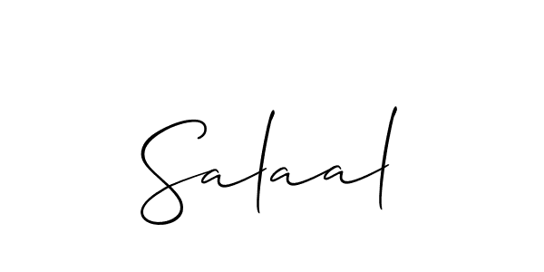 Design your own signature with our free online signature maker. With this signature software, you can create a handwritten (Allison_Script) signature for name Salaal. Salaal signature style 2 images and pictures png