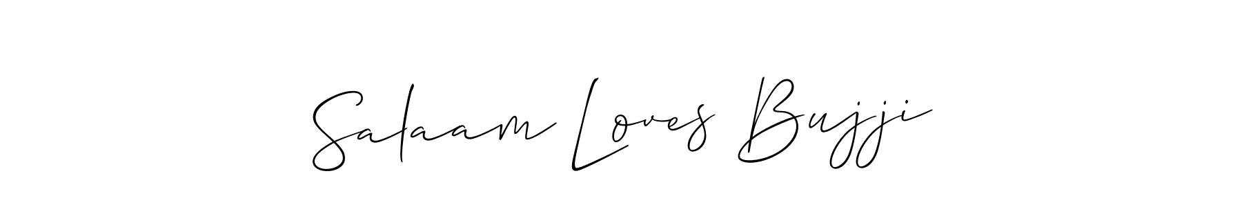 How to make Salaam Loves Bujji signature? Allison_Script is a professional autograph style. Create handwritten signature for Salaam Loves Bujji name. Salaam Loves Bujji signature style 2 images and pictures png