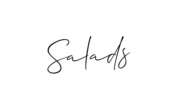 Create a beautiful signature design for name Salads. With this signature (Allison_Script) fonts, you can make a handwritten signature for free. Salads signature style 2 images and pictures png