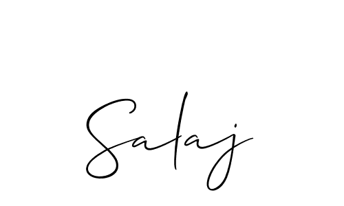 Also we have Salaj name is the best signature style. Create professional handwritten signature collection using Allison_Script autograph style. Salaj signature style 2 images and pictures png