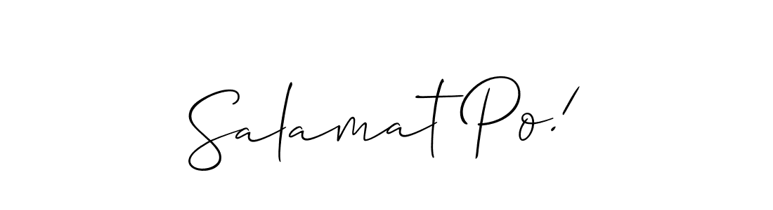 How to make Salamat Po! name signature. Use Allison_Script style for creating short signs online. This is the latest handwritten sign. Salamat Po! signature style 2 images and pictures png