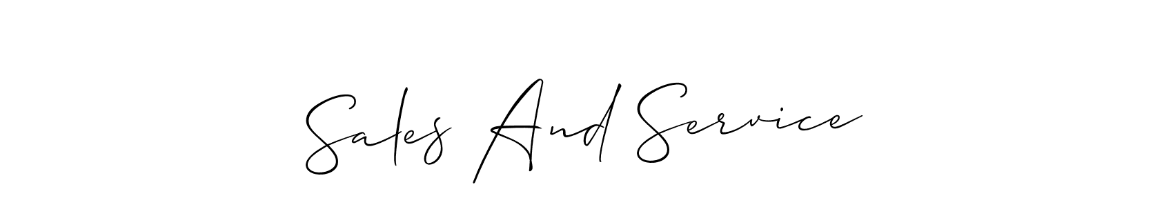 Create a beautiful signature design for name Sales And Service. With this signature (Allison_Script) fonts, you can make a handwritten signature for free. Sales And Service signature style 2 images and pictures png
