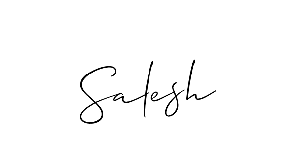 It looks lik you need a new signature style for name Salesh. Design unique handwritten (Allison_Script) signature with our free signature maker in just a few clicks. Salesh signature style 2 images and pictures png