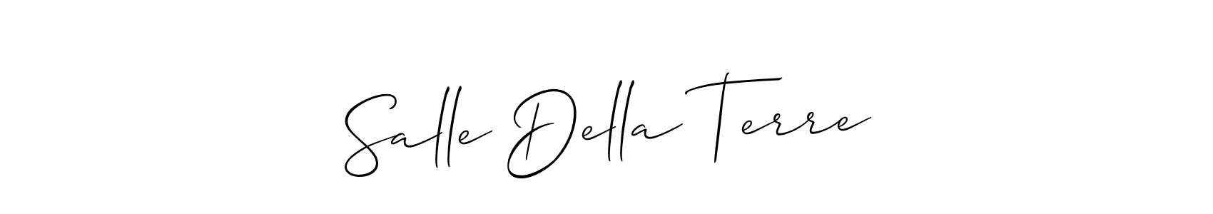 Create a beautiful signature design for name Salle Della Terre. With this signature (Allison_Script) fonts, you can make a handwritten signature for free. Salle Della Terre signature style 2 images and pictures png