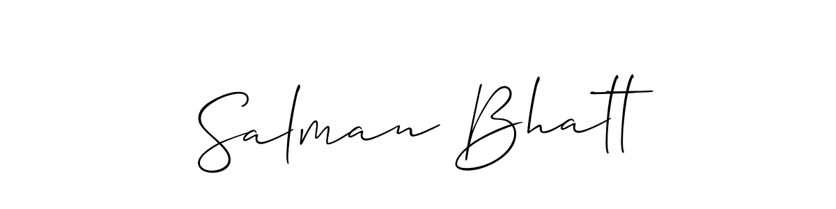 Make a beautiful signature design for name Salman Bhatt. With this signature (Allison_Script) style, you can create a handwritten signature for free. Salman Bhatt signature style 2 images and pictures png