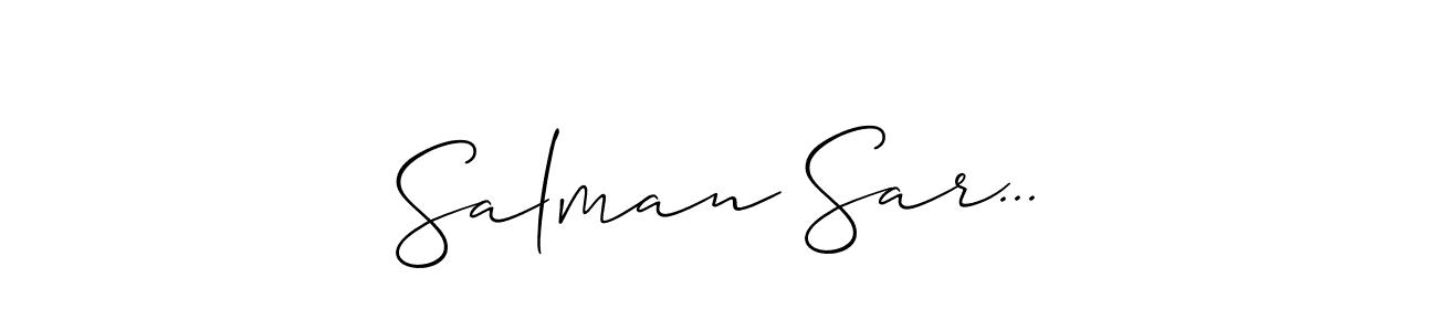 This is the best signature style for the Salman Sar... name. Also you like these signature font (Allison_Script). Mix name signature. Salman Sar... signature style 2 images and pictures png
