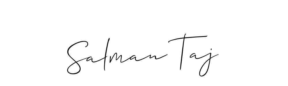 if you are searching for the best signature style for your name Salman Taj. so please give up your signature search. here we have designed multiple signature styles  using Allison_Script. Salman Taj signature style 2 images and pictures png