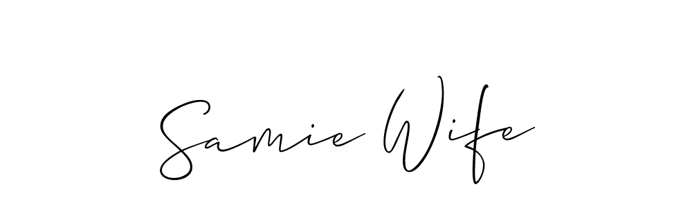 Design your own signature with our free online signature maker. With this signature software, you can create a handwritten (Allison_Script) signature for name Samie Wife. Samie Wife signature style 2 images and pictures png
