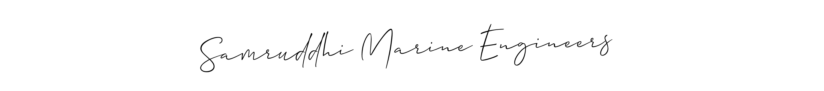 Design your own signature with our free online signature maker. With this signature software, you can create a handwritten (Allison_Script) signature for name Samruddhi Marine Engineers . Samruddhi Marine Engineers  signature style 2 images and pictures png