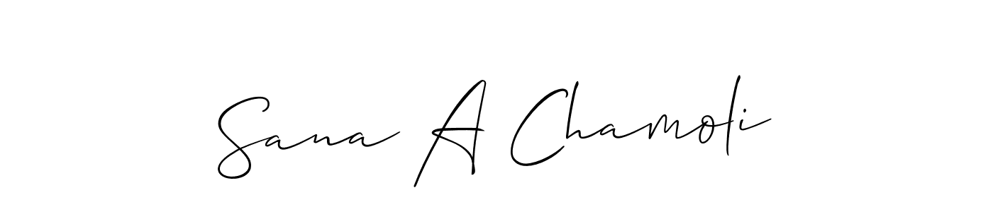 Also we have Sana A Chamoli name is the best signature style. Create professional handwritten signature collection using Allison_Script autograph style. Sana A Chamoli signature style 2 images and pictures png