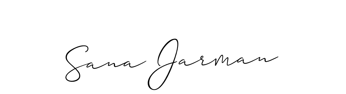 Make a beautiful signature design for name Sana Jarman. With this signature (Allison_Script) style, you can create a handwritten signature for free. Sana Jarman signature style 2 images and pictures png