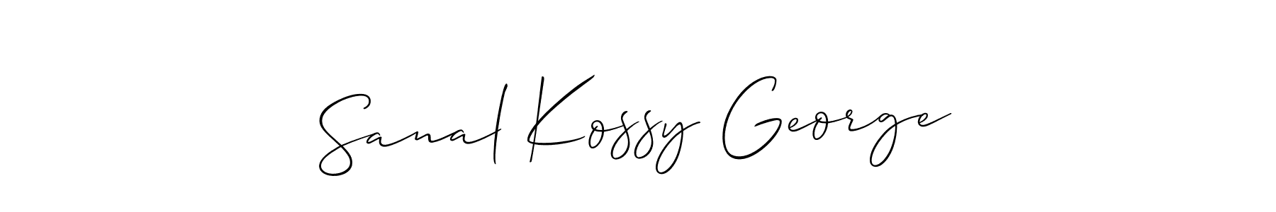 Make a short Sanal Kossy George signature style. Manage your documents anywhere anytime using Allison_Script. Create and add eSignatures, submit forms, share and send files easily. Sanal Kossy George signature style 2 images and pictures png