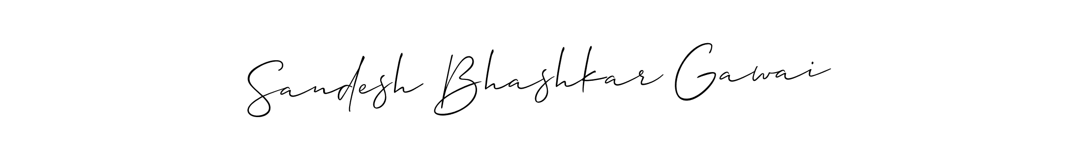 Use a signature maker to create a handwritten signature online. With this signature software, you can design (Allison_Script) your own signature for name Sandesh Bhashkar Gawai. Sandesh Bhashkar Gawai signature style 2 images and pictures png