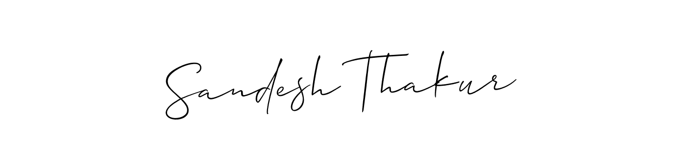 Make a short Sandesh Thakur signature style. Manage your documents anywhere anytime using Allison_Script. Create and add eSignatures, submit forms, share and send files easily. Sandesh Thakur signature style 2 images and pictures png