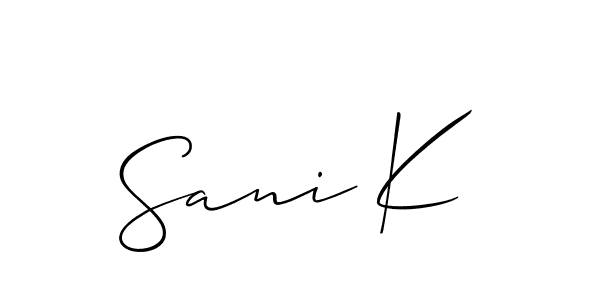 Design your own signature with our free online signature maker. With this signature software, you can create a handwritten (Allison_Script) signature for name Sani K. Sani K signature style 2 images and pictures png