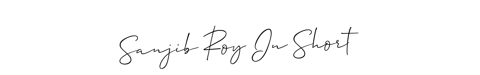 Design your own signature with our free online signature maker. With this signature software, you can create a handwritten (Allison_Script) signature for name Sanjib Roy In Short. Sanjib Roy In Short signature style 2 images and pictures png