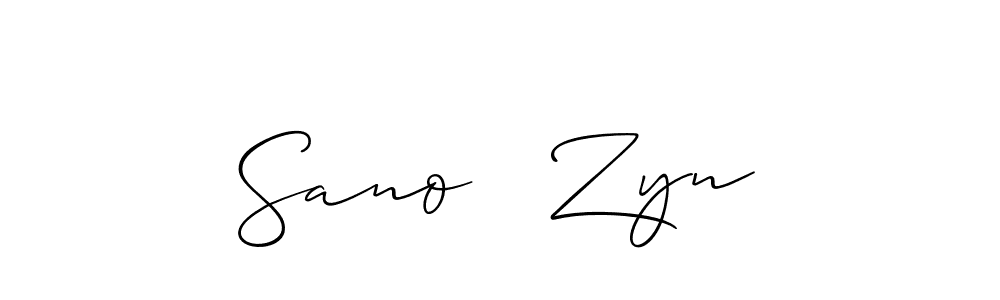 Make a beautiful signature design for name Sano   Zyn. With this signature (Allison_Script) style, you can create a handwritten signature for free. Sano   Zyn signature style 2 images and pictures png