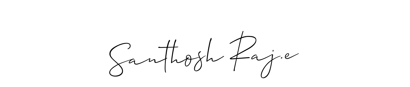 How to make Santhosh Raj.e name signature. Use Allison_Script style for creating short signs online. This is the latest handwritten sign. Santhosh Raj.e signature style 2 images and pictures png