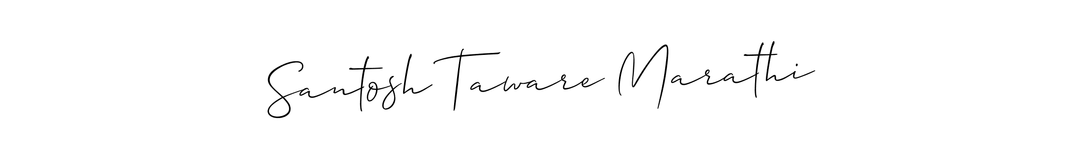 Make a short Santosh Taware Marathi signature style. Manage your documents anywhere anytime using Allison_Script. Create and add eSignatures, submit forms, share and send files easily. Santosh Taware Marathi signature style 2 images and pictures png