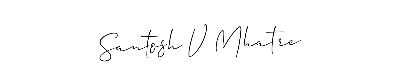 Make a beautiful signature design for name Santosh V Mhatre. Use this online signature maker to create a handwritten signature for free. Santosh V Mhatre signature style 2 images and pictures png