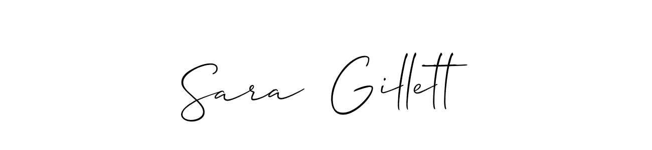 The best way (Allison_Script) to make a short signature is to pick only two or three words in your name. The name Sara  Gillett include a total of six letters. For converting this name. Sara  Gillett signature style 2 images and pictures png