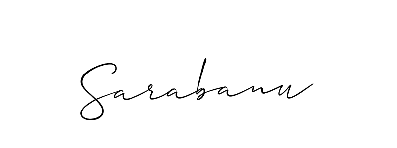 Design your own signature with our free online signature maker. With this signature software, you can create a handwritten (Allison_Script) signature for name Sarabanu. Sarabanu signature style 2 images and pictures png
