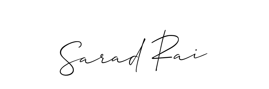 Make a beautiful signature design for name Sarad Rai. With this signature (Allison_Script) style, you can create a handwritten signature for free. Sarad Rai signature style 2 images and pictures png