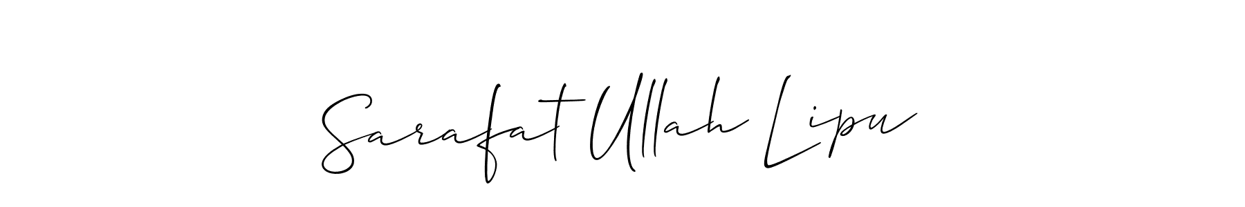 It looks lik you need a new signature style for name Sarafat Ullah Lipu. Design unique handwritten (Allison_Script) signature with our free signature maker in just a few clicks. Sarafat Ullah Lipu signature style 2 images and pictures png