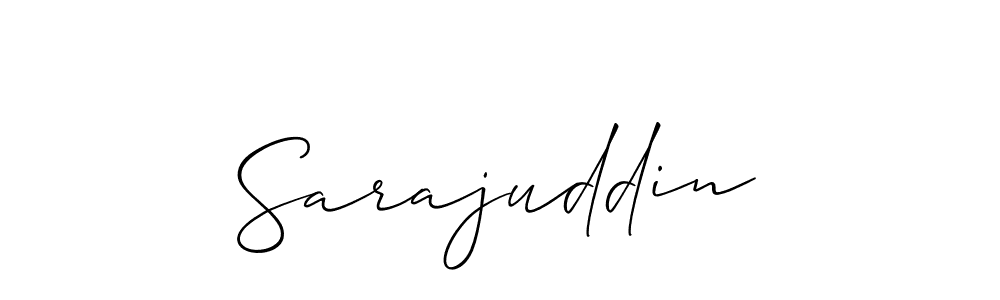 Use a signature maker to create a handwritten signature online. With this signature software, you can design (Allison_Script) your own signature for name Sarajuddin. Sarajuddin signature style 2 images and pictures png