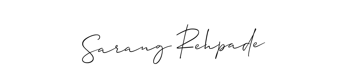 Also You can easily find your signature by using the search form. We will create Sarang Rehpade name handwritten signature images for you free of cost using Allison_Script sign style. Sarang Rehpade signature style 2 images and pictures png