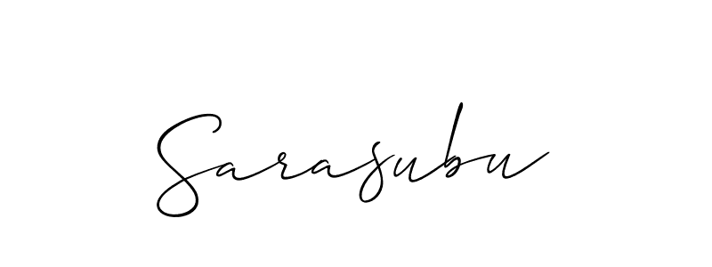 Also we have Sarasubu name is the best signature style. Create professional handwritten signature collection using Allison_Script autograph style. Sarasubu signature style 2 images and pictures png