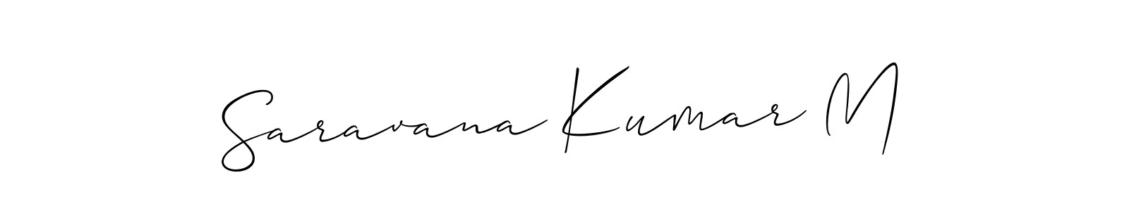 Make a short Saravana Kumar M signature style. Manage your documents anywhere anytime using Allison_Script. Create and add eSignatures, submit forms, share and send files easily. Saravana Kumar M signature style 2 images and pictures png
