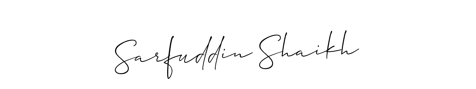 Make a beautiful signature design for name Sarfuddin Shaikh. With this signature (Allison_Script) style, you can create a handwritten signature for free. Sarfuddin Shaikh signature style 2 images and pictures png