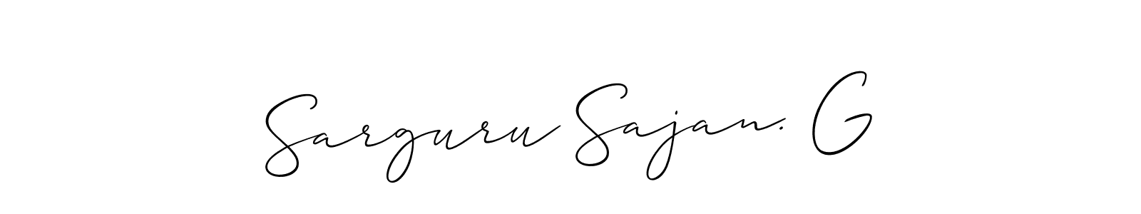 Also You can easily find your signature by using the search form. We will create Sarguru Sajan. G name handwritten signature images for you free of cost using Allison_Script sign style. Sarguru Sajan. G signature style 2 images and pictures png