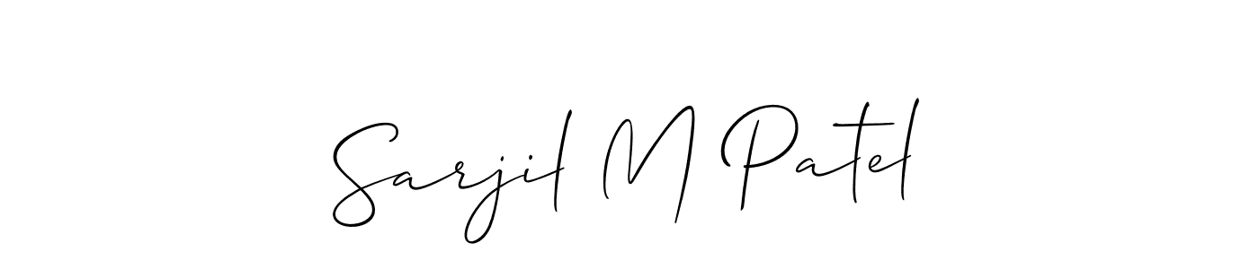 Sarjil M Patel stylish signature style. Best Handwritten Sign (Allison_Script) for my name. Handwritten Signature Collection Ideas for my name Sarjil M Patel. Sarjil M Patel signature style 2 images and pictures png