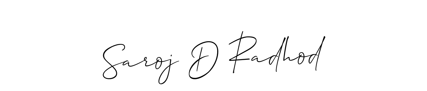 Similarly Allison_Script is the best handwritten signature design. Signature creator online .You can use it as an online autograph creator for name Saroj D Radhod. Saroj D Radhod signature style 2 images and pictures png