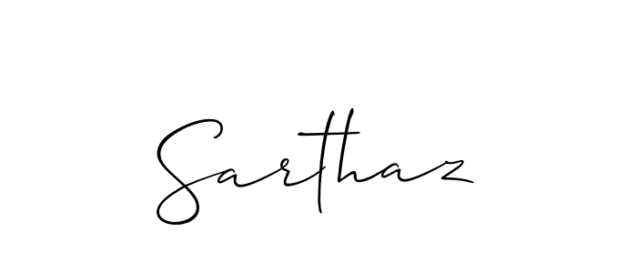 How to make Sarthaz name signature. Use Allison_Script style for creating short signs online. This is the latest handwritten sign. Sarthaz signature style 2 images and pictures png