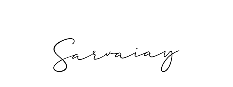 Design your own signature with our free online signature maker. With this signature software, you can create a handwritten (Allison_Script) signature for name Sarvaiay. Sarvaiay signature style 2 images and pictures png