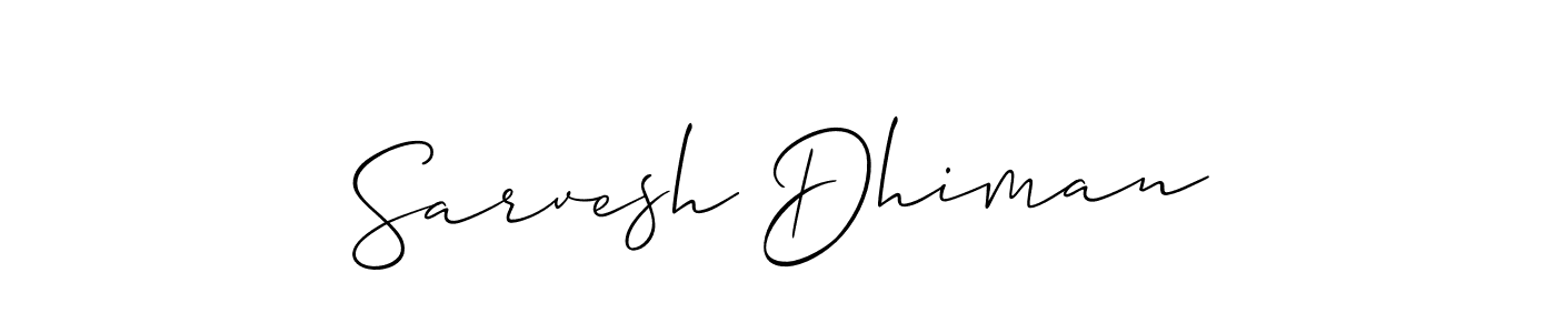 Design your own signature with our free online signature maker. With this signature software, you can create a handwritten (Allison_Script) signature for name Sarvesh Dhiman. Sarvesh Dhiman signature style 2 images and pictures png