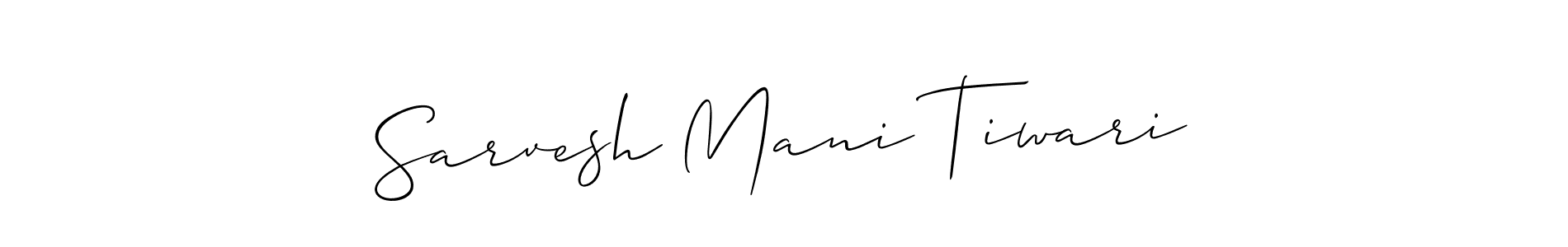 You should practise on your own different ways (Allison_Script) to write your name (Sarvesh Mani Tiwari) in signature. don't let someone else do it for you. Sarvesh Mani Tiwari signature style 2 images and pictures png