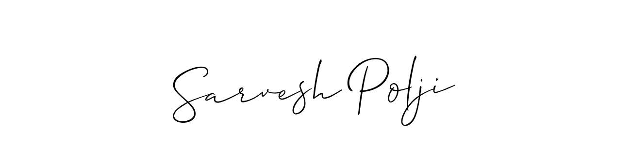 Sarvesh Polji stylish signature style. Best Handwritten Sign (Allison_Script) for my name. Handwritten Signature Collection Ideas for my name Sarvesh Polji. Sarvesh Polji signature style 2 images and pictures png