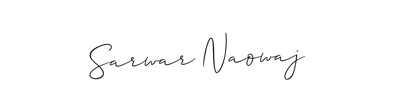 Make a beautiful signature design for name Sarwar Naowaj. With this signature (Allison_Script) style, you can create a handwritten signature for free. Sarwar Naowaj signature style 2 images and pictures png