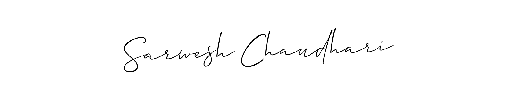 Make a short Sarwesh Chaudhari signature style. Manage your documents anywhere anytime using Allison_Script. Create and add eSignatures, submit forms, share and send files easily. Sarwesh Chaudhari signature style 2 images and pictures png