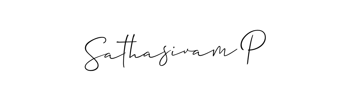 Also we have Sathasivam P name is the best signature style. Create professional handwritten signature collection using Allison_Script autograph style. Sathasivam P signature style 2 images and pictures png