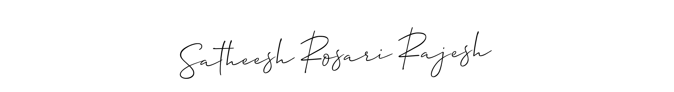 if you are searching for the best signature style for your name Satheesh Rosari Rajesh. so please give up your signature search. here we have designed multiple signature styles  using Allison_Script. Satheesh Rosari Rajesh signature style 2 images and pictures png