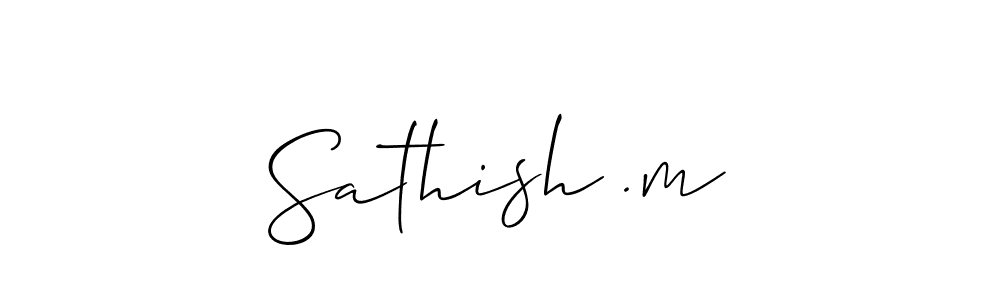 Create a beautiful signature design for name Sathish .m. With this signature (Allison_Script) fonts, you can make a handwritten signature for free. Sathish .m signature style 2 images and pictures png