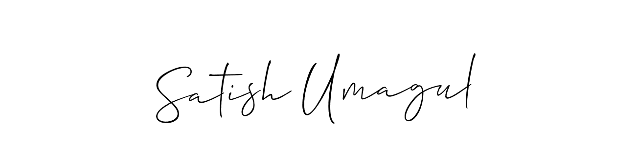 Make a short Satish Umagul signature style. Manage your documents anywhere anytime using Allison_Script. Create and add eSignatures, submit forms, share and send files easily. Satish Umagul signature style 2 images and pictures png