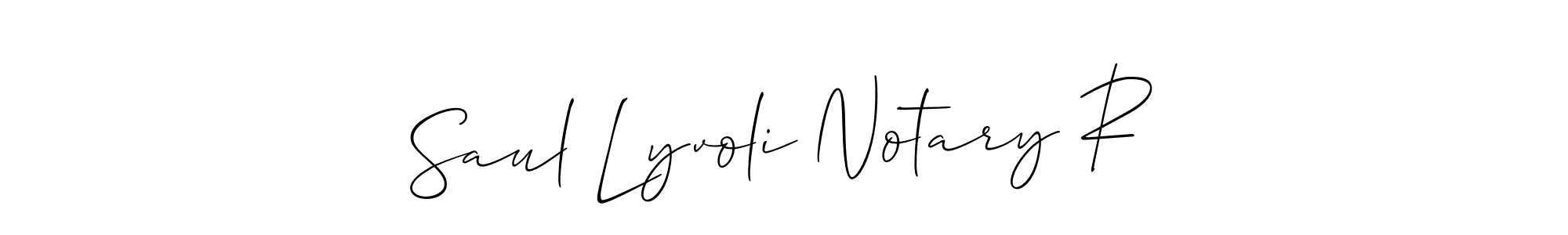 Also You can easily find your signature by using the search form. We will create Saul Lyvoli Notary R name handwritten signature images for you free of cost using Allison_Script sign style. Saul Lyvoli Notary R signature style 2 images and pictures png