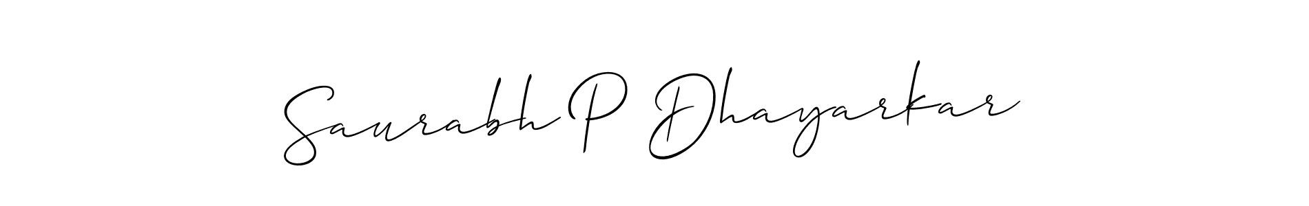 Saurabh P Dhayarkar stylish signature style. Best Handwritten Sign (Allison_Script) for my name. Handwritten Signature Collection Ideas for my name Saurabh P Dhayarkar. Saurabh P Dhayarkar signature style 2 images and pictures png